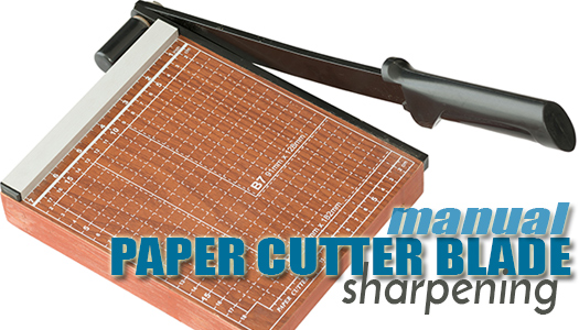 Paper Cutter (manual) Blade Sharpening